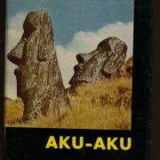 Heyerdahl Thoe – Aku - Aku
