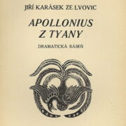 Jiří Karásek ze Lvovic – Apollonius z Tyany