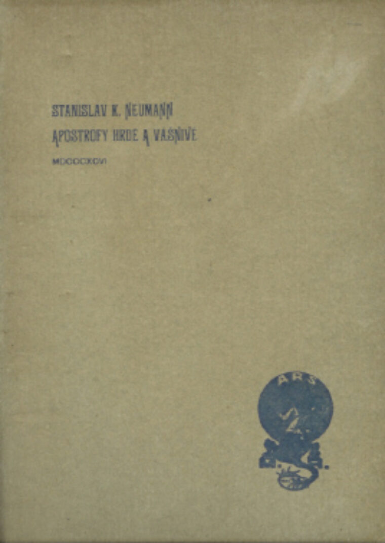 Neumann Stanislav Kostka – Apostrofy hrdé a vášnivé