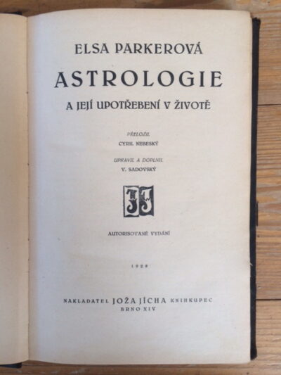Parkerová Elsa – Astrologie a její upotřebení v životě