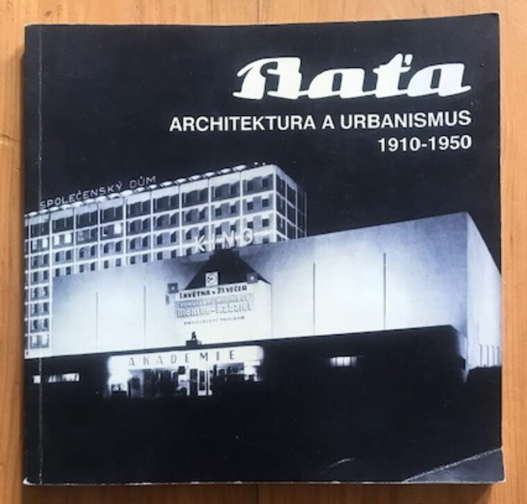 Šlapeta Vladimír – Baťa - Architektura a urbanismus 1910-1950