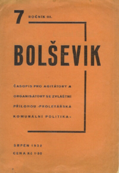 Časopis pro agitátory – Bolševik č.7 / 3.ročník/