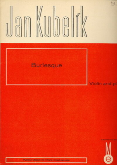 Kubelík Jan – Burlesque