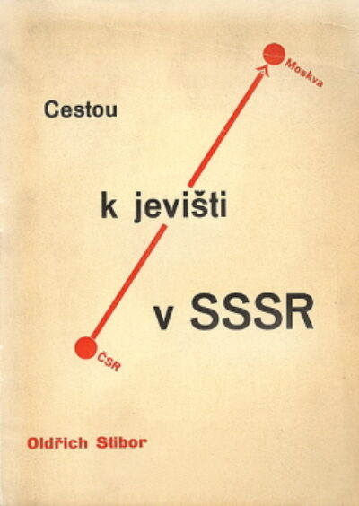 Stibor Oldřich – Cestou k jevišti v SSSR
