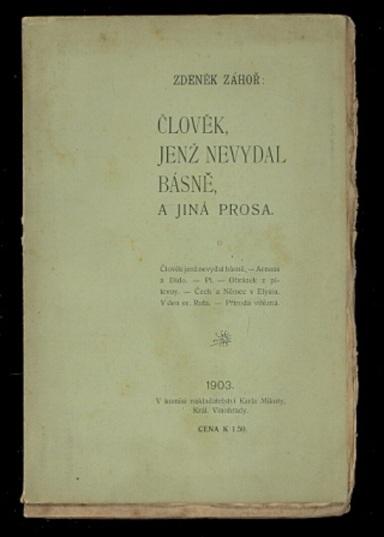 Záhoř Zdeněk – Člověk, jenž nevydal básně, a jiná prosa