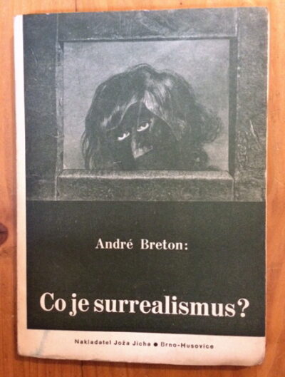 Breton André – Co je surrealismus?