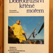 Konkolski Richard – Dobrodružství křtěné mořem / PODPIS /