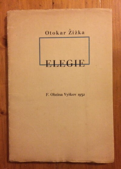 Žižka Otokar / Lacina Bohdan – Elegie
