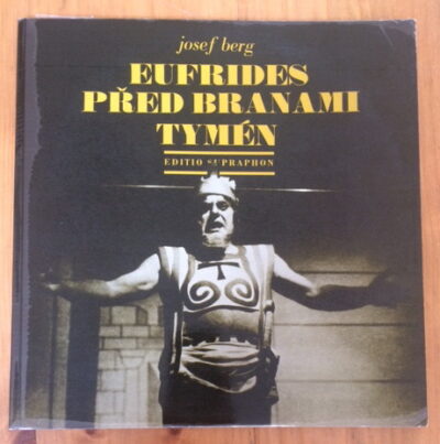 Berg Josef / Fára Libor – Eufrides před branami Tymén / LP
