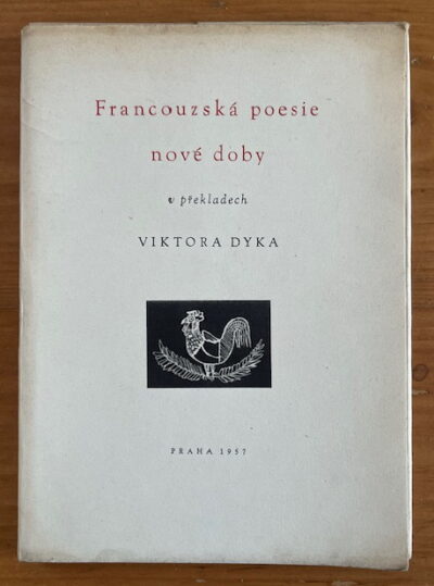 Dyk Viktor / Tichý František – Francouzská poesie nové doby