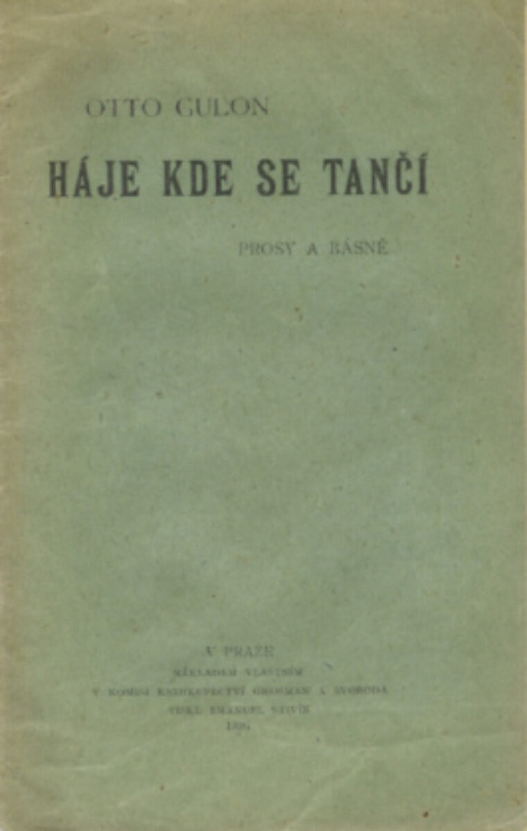 Gulon Otto /Otakar Theer/ – Háje kde se tančí