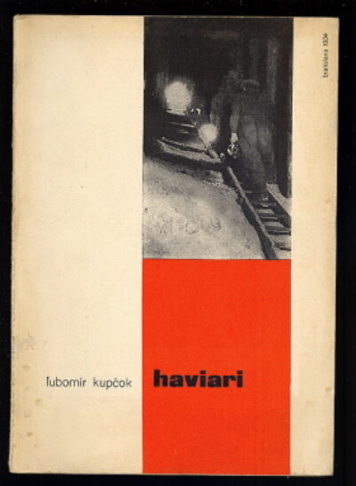 Kupčok Lubomír – Haviari