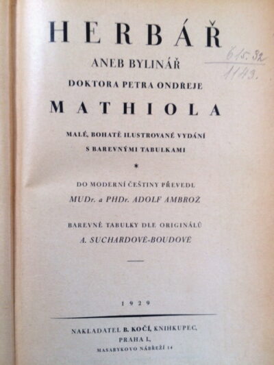 Mattioliho herbář ( Pietro Andrea Mattioli ) – Herbář aneb bylinář doktora Petra Ondřeje Mathiola