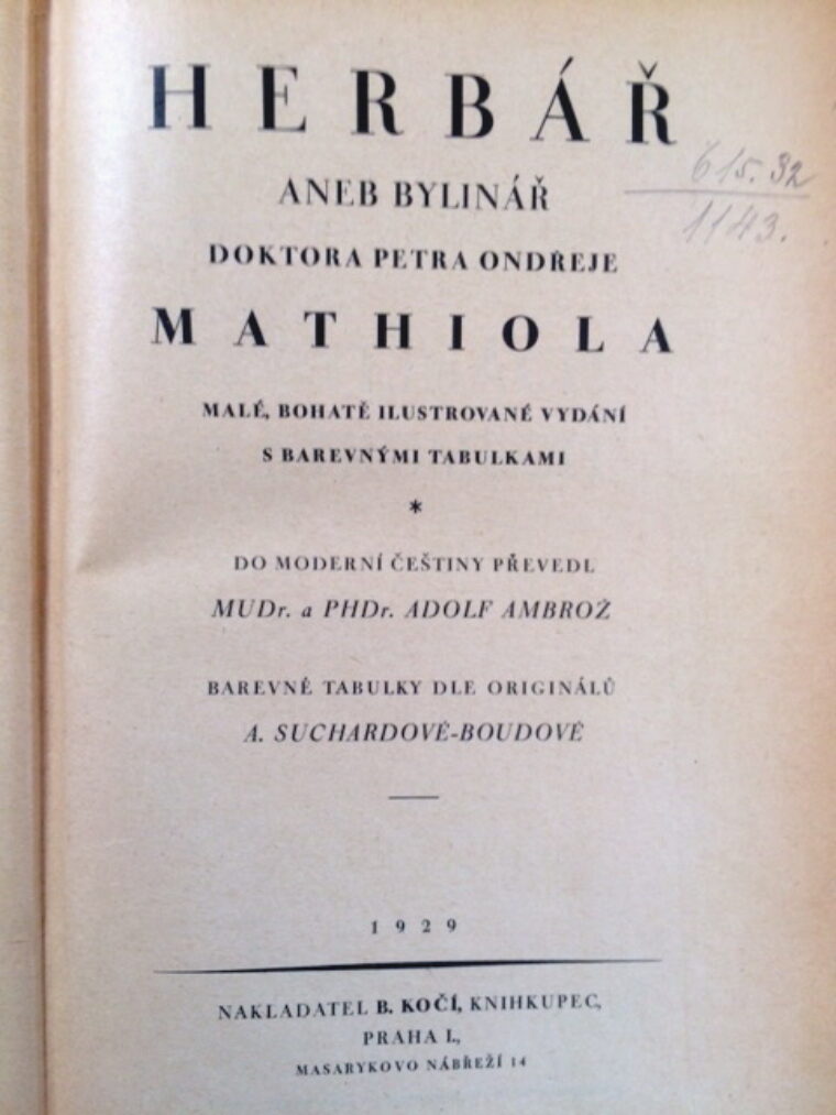 Mattioliho herbář ( Pietro Andrea Mattioli ) – Herbář aneb bylinář doktora Petra Ondřeje Mathiola