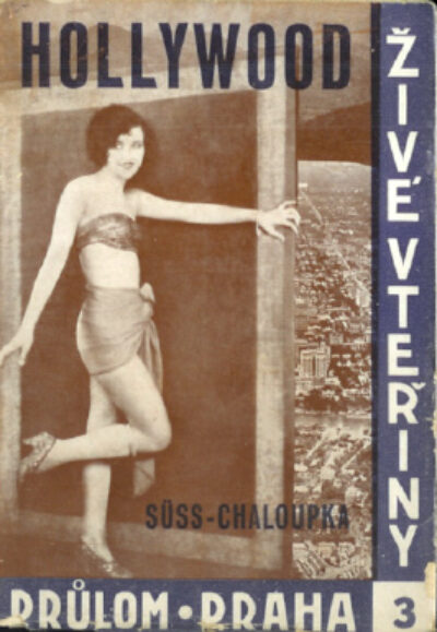 Süss / Chaloupka – Hollywood