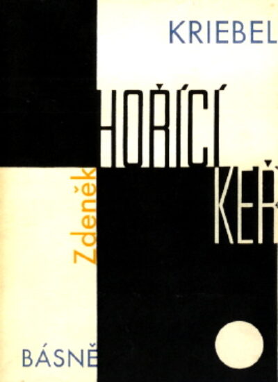 Kriebel Zdeněk – Hořící keř