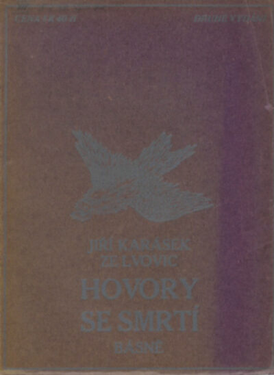 Jiří Karásek ze Lvovic – Hovory se smrtí