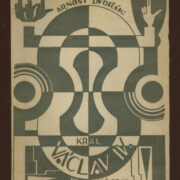 3 x arch. Kroha Jiří / Dvořák A. – Husité / Král Václav IV / Nová Oresteia