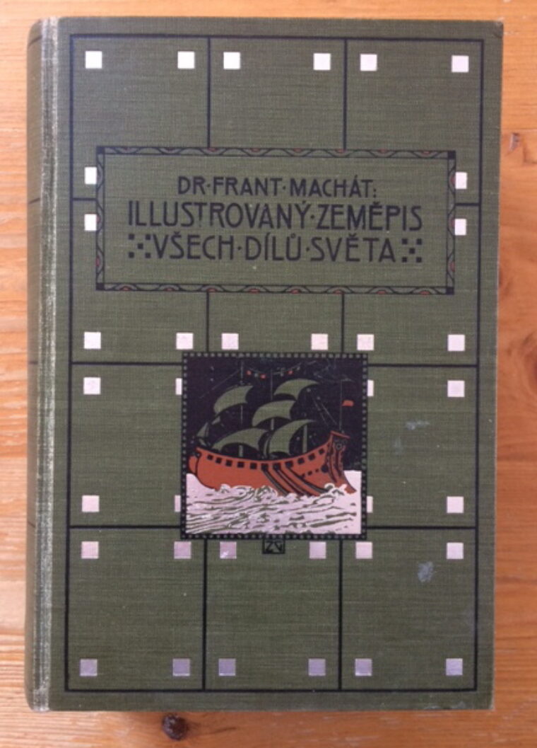 Machát František – Illustrovaný zeměpis všech světadílů světa