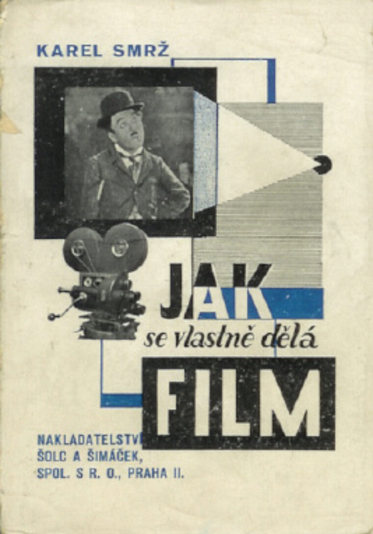 Smrž Karel – Jak se vlastně dělá film