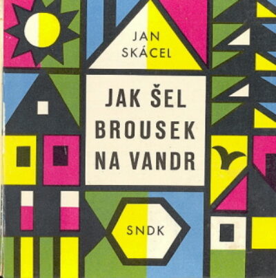 Skácel Jan – Jak šel brousek na vandr