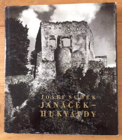 Sudek Josef – Janáček - Hukvaldy
