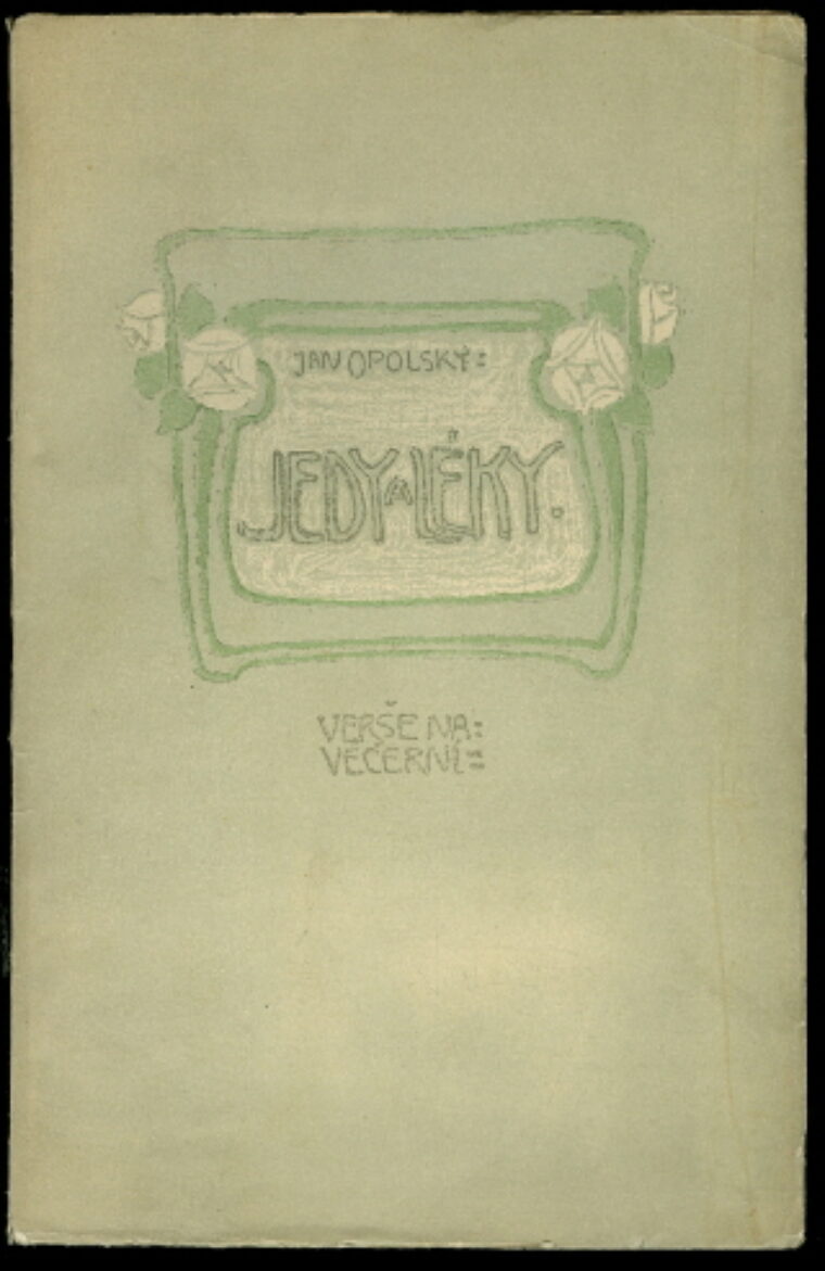 Opolský Jan – Jedy a léky