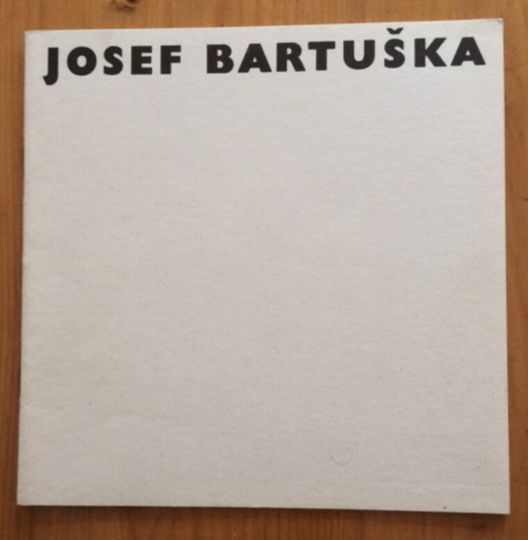 katalog / catalogue – Josef Bartuška