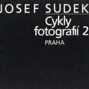 katalog výstavy / catalogue – Josef Sudek - Cykly fotografií 2