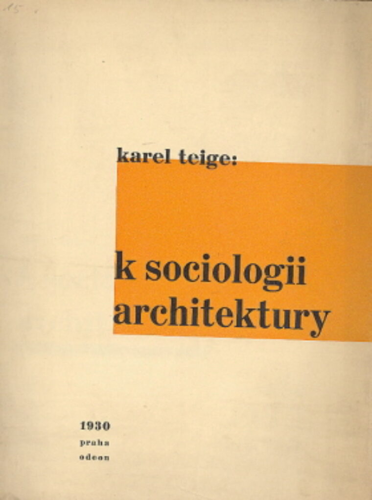 Teige Karel – K sociologii architektury