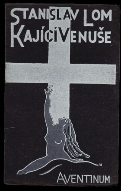 Lom Stanislav – Kající Venuše
