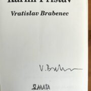 Vratislav Brabenec ( PODPIS ) – Karlín - Přístav