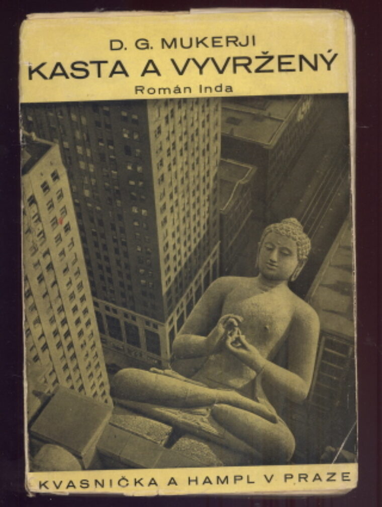 Mukerji D.G. / Štyrsky Jindřich – Kasta a vyvržený