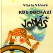 Váňová Vlasta – Kde obchází Jonáš
