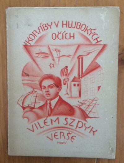Szpyk Vilém – Koráby v hlubokých očích