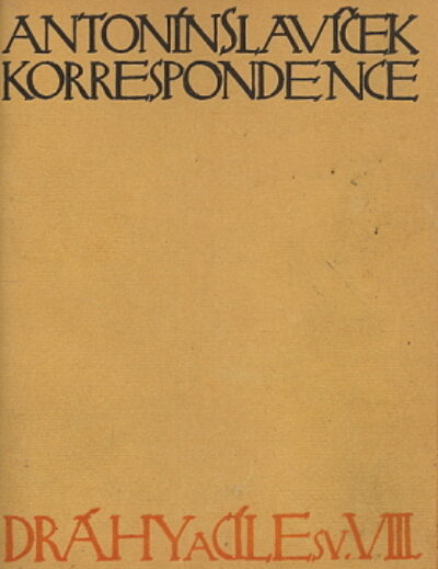Slavíček Antonín – Korrespondence