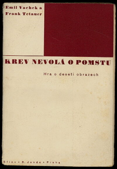Vachek E. / Tetauer F. – Krev nevolá o pomstu