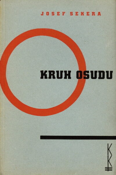 Sekera Josef – Kruh osudu