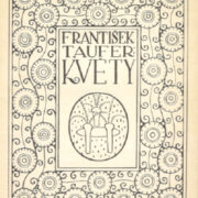 Taufer František – Květy