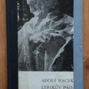 Racek Adolf – Lyrikův pád