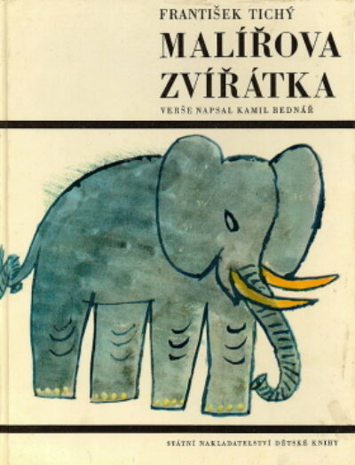 Tichý František / Bednář K. – Malířova zvířátka