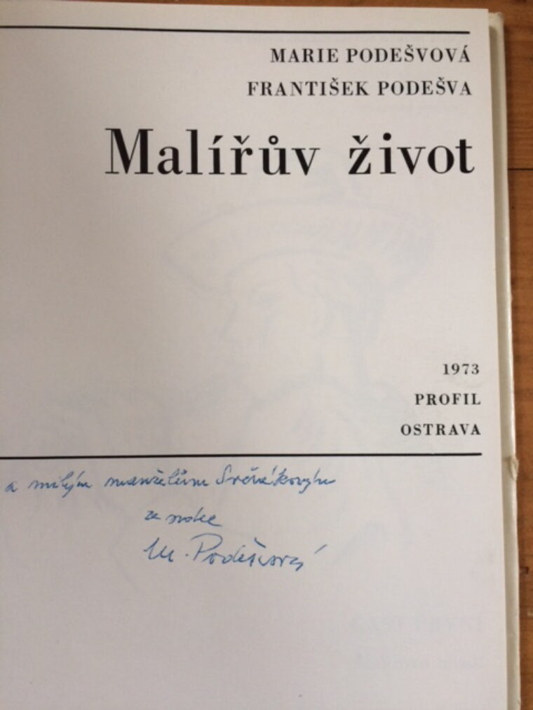 Podešvová M. / Podešva F. / PODPISY – Malířův život
