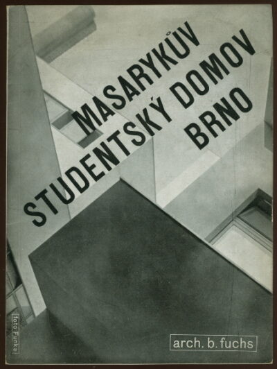 Fuchs Bohuslav – Masarykův studentský domov Brno