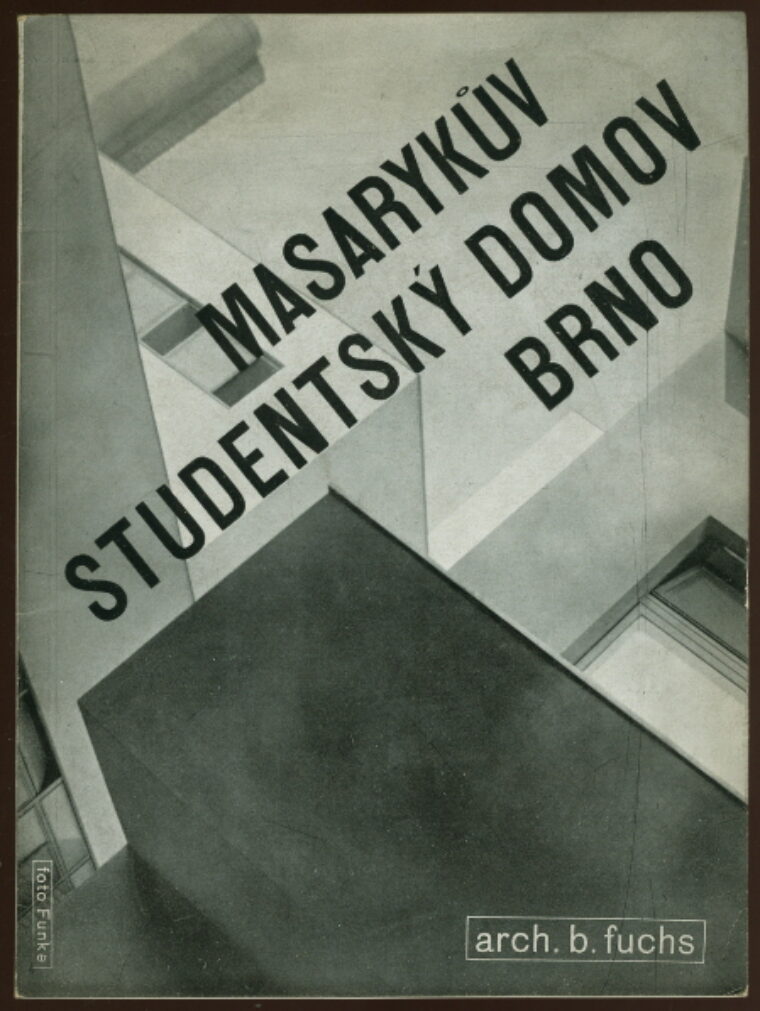 Fuchs Bohuslav – Masarykův studentský domov Brno