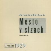 Seifert Jaroslav / Teige Karel – Město v slzách