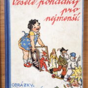 Kvěchová-Fischerová M. / Kárník Fr. – Milá knížka pohádek / Veselé pohádky pro nejmenší