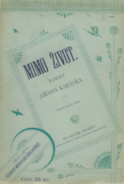 Karásek Jiří – Mimo život