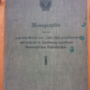 Monographie über die nach dem Gesetze vom Jahre 1901...