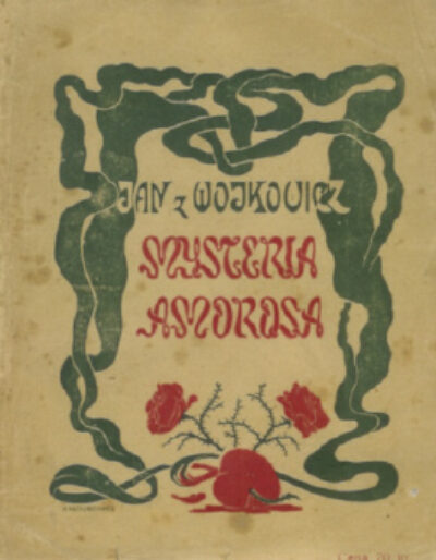Jan z Wojkovicz – Mysteria Amorosa