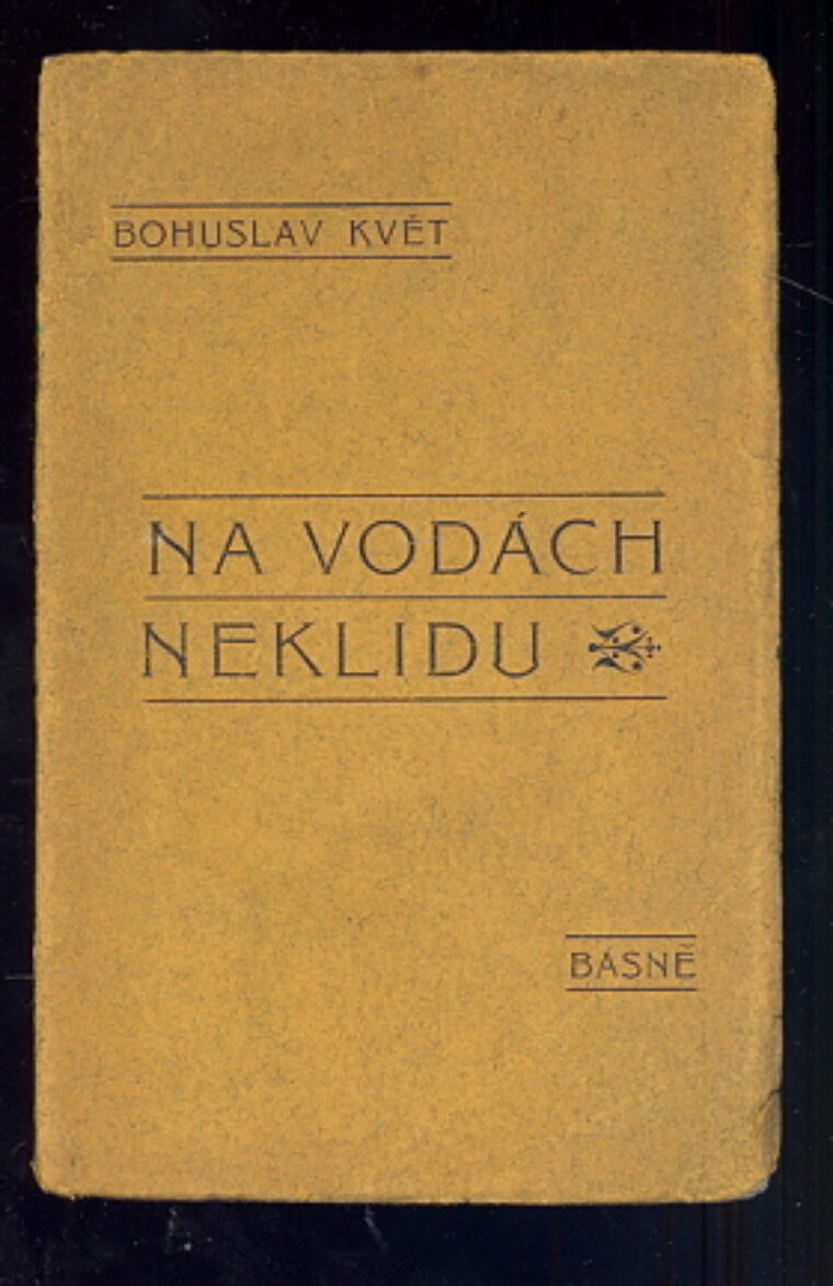 Květ Bohuslav – Na vodách neklidu